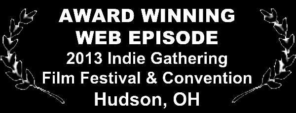 Day Zero 2013 indie gathering award winning web episode laurel